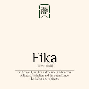 Bedeutung des unübersetzbaren schwedischen Wortes Fika