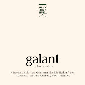 Positive Adjektive Bedeutung, Definition und Herkunft des Wortes gakant