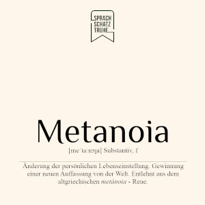 Bedeutung und Herkunft des Wortes Metanoia