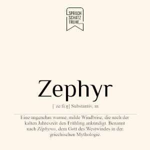 Schönes Wort Zephyr mit Bedeutung, Definition und Wortherkunft